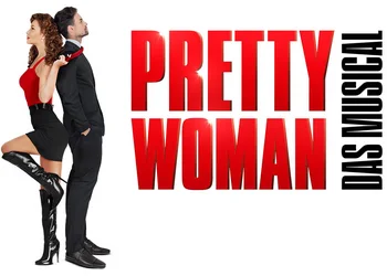 "Pretty Woman" - Das Musical in Füssen